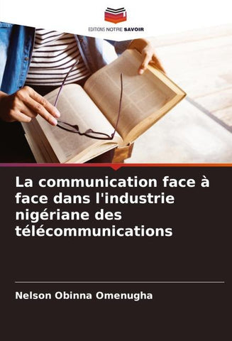 La communication face à face dans l'industrie nigériane des télécommunications