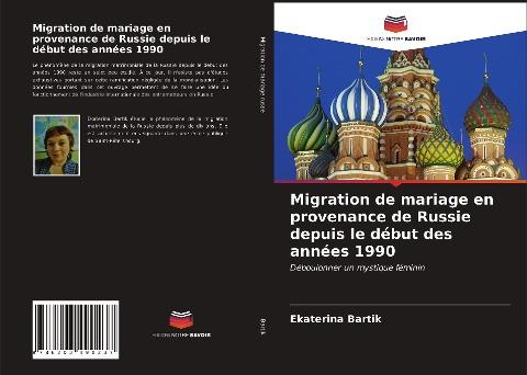 Migration de mariage en provenance de Russie depuis le début des années 1990
