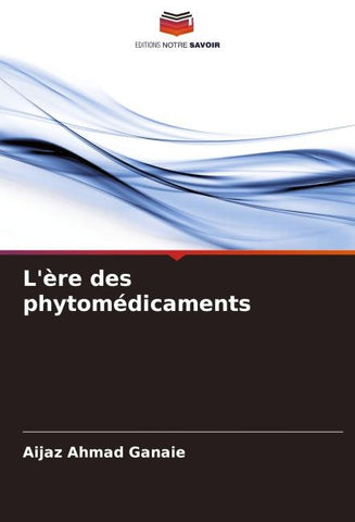 L'ère des phytomédicaments