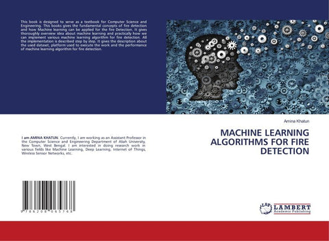 MACHINE LEARNING ALGORITHMS FOR FIRE DETECTION
