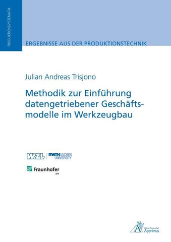 Methodik zur Einführung datengetriebener Geschäftsmodelle im Werkzeugbau