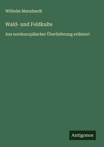 Wald- und Feldkulte