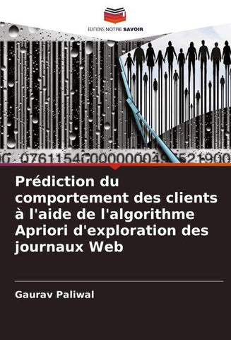 Prédiction du comportement des clients à l'aide de l'algorithme Apriori d'exploration des journaux Web