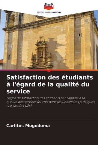 Satisfaction des étudiants à l'égard de la qualité du service