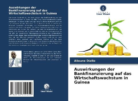Auswirkungen der Bankfinanzierung auf das Wirtschaftswachstum in Guinea