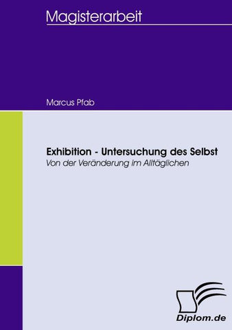 Exhibition - Untersuchung des Selbst