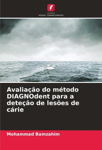 Avaliação do método DIAGNOdent para a deteção de lesões de cárie