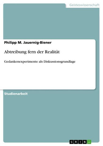 Abtreibung fern der Realität
