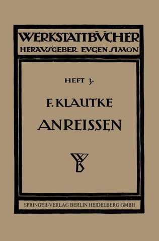 Das Anreißen in Maschinenbau-Werkstätten