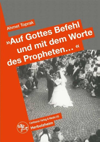 "Auf Gottes Befehl und mit den Worten des Propheten..."