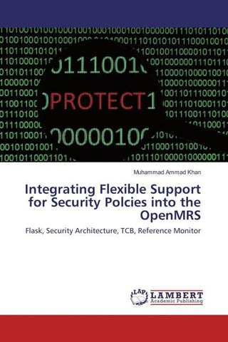 Integrating Flexible Support for Security Polcies into the OpenMRS