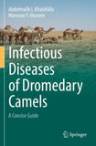 Infectious Diseases of Dromedary Camels