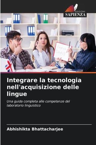 Integrare la tecnologia nell'acquisizione delle lingue
