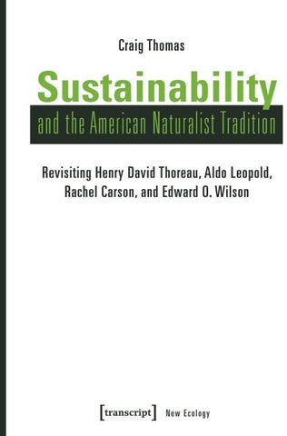 Sustainability and the American Naturalist Tradition