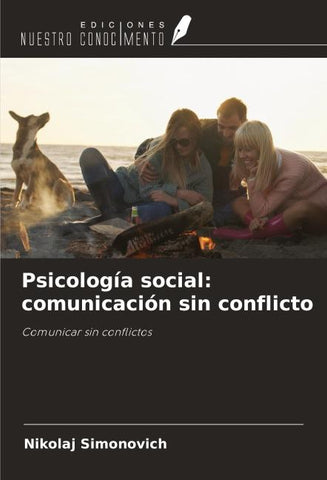 Psicología social: comunicación sin conflicto