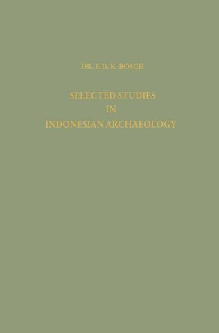 Selected Studies in Indonesian Archaeology
