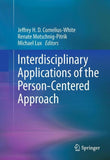 Interdisciplinary Applications of the Person-Centered Approach
