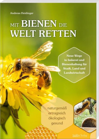 Mit Bienen die Welt retten