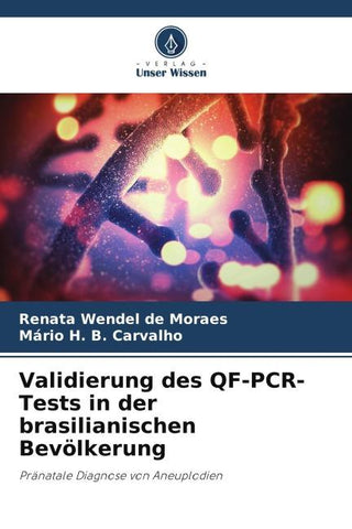 Validierung des QF-PCR-Tests in der brasilianischen Bevölkerung