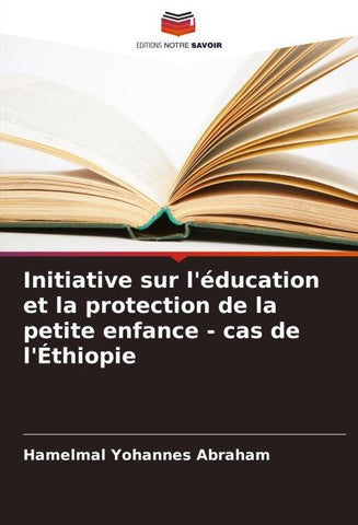 Initiative sur l'éducation et la protection de la petite enfance - cas de l'Éthiopie