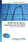 Dictatures et régimes autoritaires du 21è Siècle
