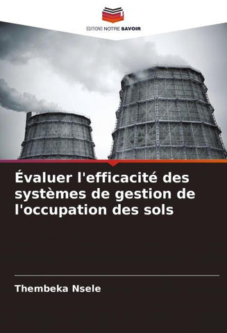 Évaluer l'efficacité des systèmes de gestion de l'occupation des sols