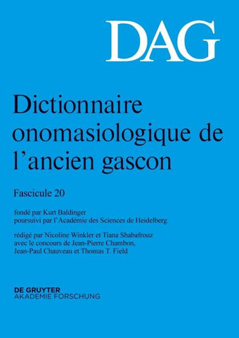 Dictionnaire onomasiologique de l’ancien gascon (DAG). Fascicule 20