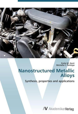 Nanostructured Metallic Alloys