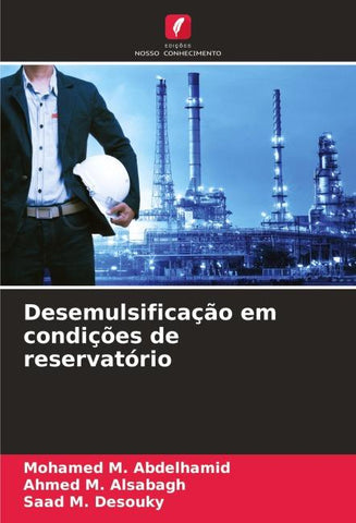 Desemulsificação em condições de reservatório