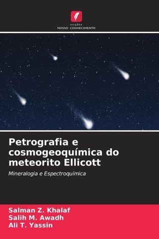 Petrografia e cosmogeoquímica do meteorito Ellicott