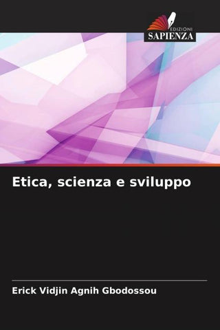 Etica, scienza e sviluppo