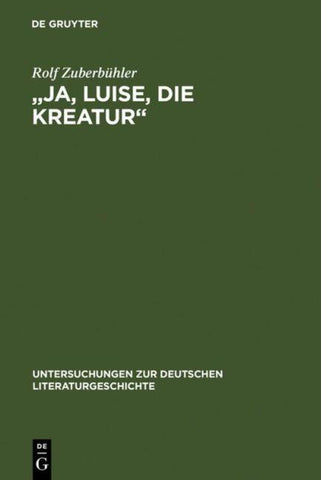 "Ja, Luise, die Kreatur"