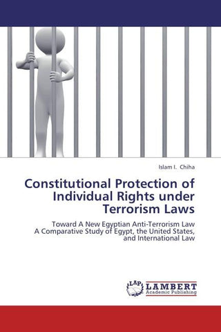 Constitutional Protection of Individual Rights under Terrorism Laws