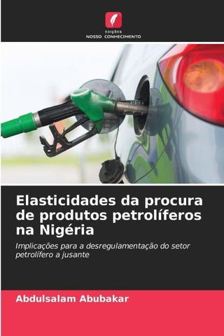 Elasticidades da procura de produtos petrolíferos na Nigéria