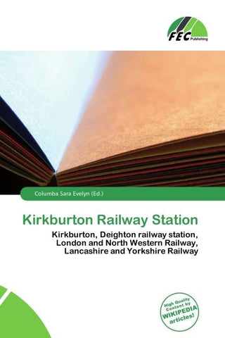 Kirkburton Railway Station