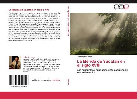 La Mérida de Yucatán en el siglo XVIII