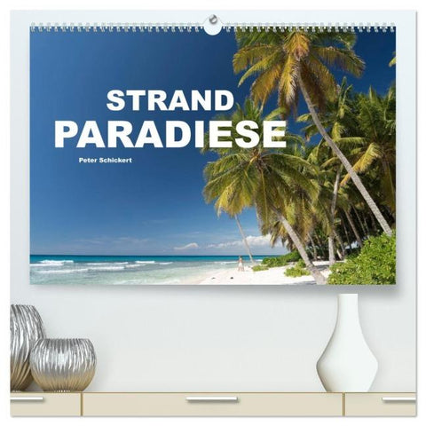 Strandparadiese (hochwertiger Premium Wandkalender 2026 DIN A2 quer), Kunstdruck in Hochglanz