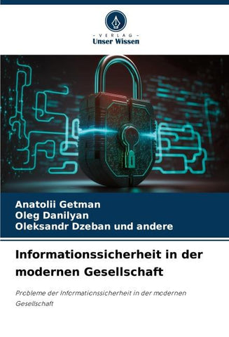 Informationssicherheit in der modernen Gesellschaft