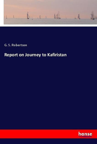 Report on Journey to Kafiristan