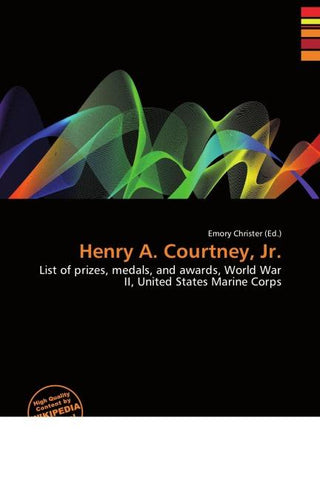 Henry A. Courtney, Jr.
