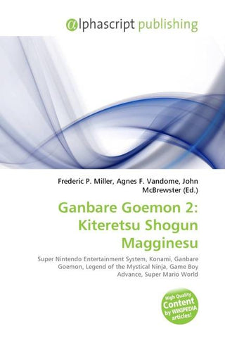 Ganbare Goemon 2: Kiteretsu Shogun Magginesu