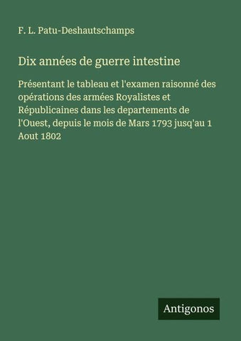 Dix années de guerre intestine