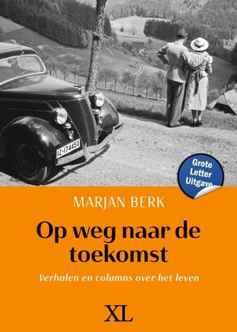 Op weg naar de toekomst