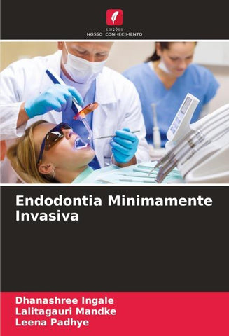 Endodontia Minimamente Invasiva