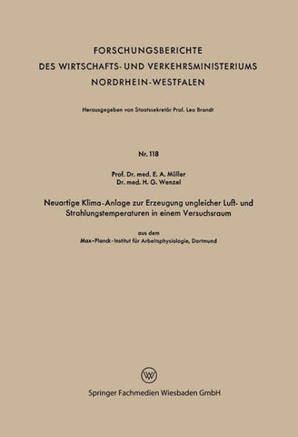 Neuartige Klima-Anlage zur Erzeugung ungleicher Luft- und Strahlungstemperaturen in einem Versuchsraum