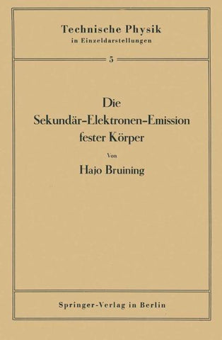 Die Sekundär-Elektronen-Emission fester Körper