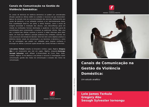 Canais de Comunicação na Gestão da Violência Doméstica: