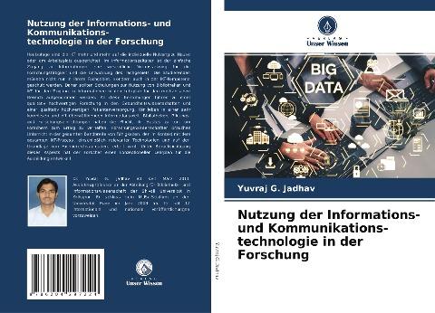 Nutzung der Informations- und Kommunikations- technologie in der Forschung