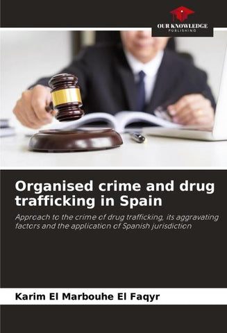 Organised crime and drug trafficking in Spain