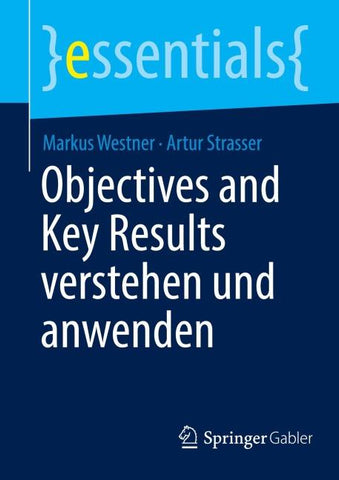 Objectives and Key Results verstehen und anwenden